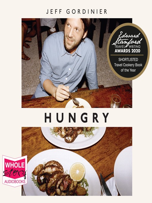Title details for Hungry by Jeff Gordinier - Available